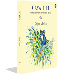 Gayathri- Women Stalwarts in Carnatic Music