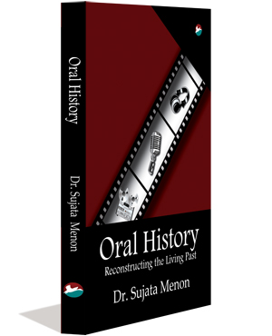Oral History – Reconstructing the Living Past