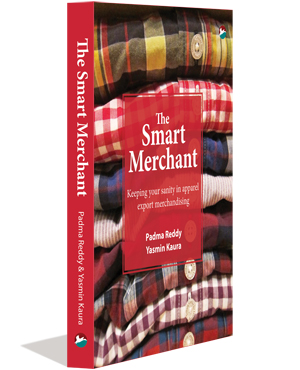 The Smart Merchant: Keeping your sanity in apparel export merchandising