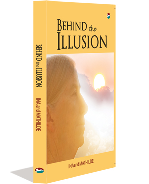 Behind the Illusion