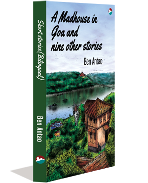 A Madhouse in Goa and nine other stories (Bilingual)