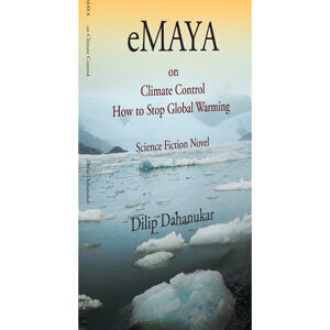 eMaya on Climate Control - How to Stop Global Warming