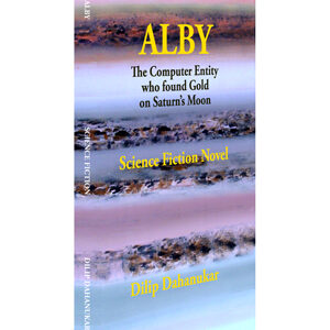 Alby - The Computer Entity Who Found Gold on Saturn's Moon