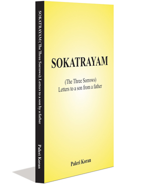 Sokatrayam ( The Three Sorrows): Letters to a Son by a Father