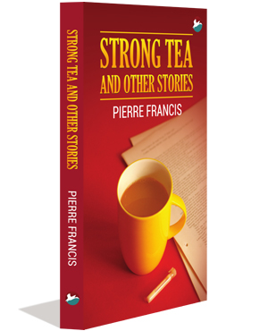 Strong Tea and other Stories