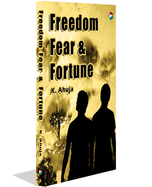 Freedom, Fear and Fortune