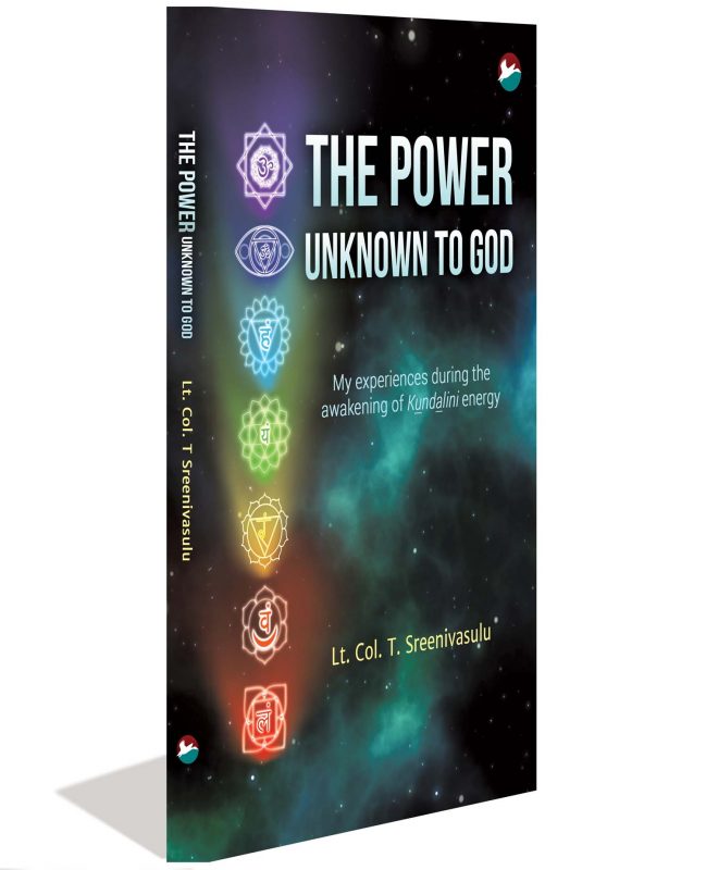 The Power Unknown to God – My experiences during the awakening of Kundalini energy