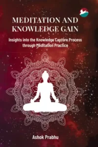 Meditation and Knowledge Gain